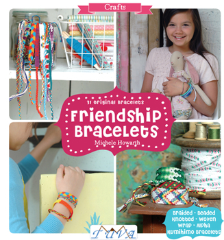 Paperback Friendship Bracelets: 31 Original Bracelets Book