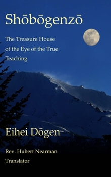Hardcover Shobogenzo - Volume I of III: The Treasure House of the Eye of the True Teaching Book