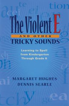 Paperback The Violent E and Other Tricky Sounds Book