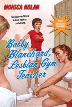 Bobby Blanchard, Lesbian Gym Teacher - Book #2 of the Career-Girl