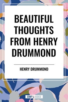 Hardcover Beautiful Thoughts from Henry Drummond Book