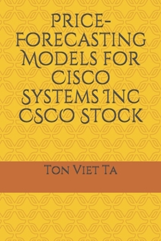 Paperback Price-Forecasting Models for Cisco Systems Inc CSCO Stock Book