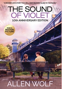 Hardcover The Sound of Violet, 10th Anniversary Edition Book