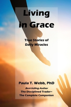 Paperback Life in Grace: True Stories of Daily Miracles Book