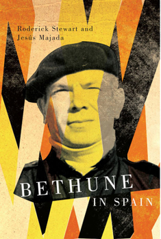 Hardcover Bethune in Spain Book