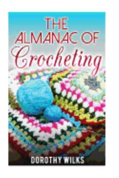 Paperback The Almanac of Crocheting Book