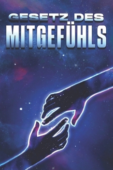 Paperback Gesetz des Mitgefühls: Die Gesetze des Universums #29 [German] Book