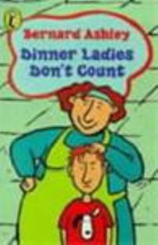 Paperback Dinner Ladies Dont Count: Dont Count Lindas Lie Book