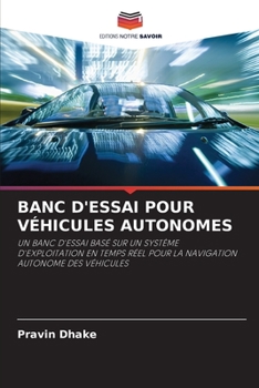 Paperback Banc d'Essai Pour Véhicules Autonomes [French] Book