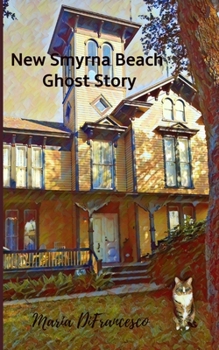 Paperback New Smyrna Beach Ghost Story Book