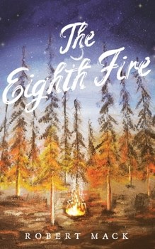 Paperback The Eighth Fire Book