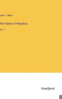 Hardcover The Fables of Phaedrus: Vol. 1 Book