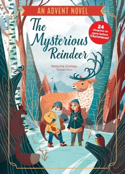 Paperback The Mysterious Reindeer: An Advent Novel Book