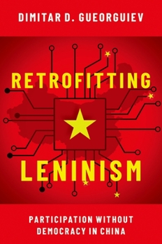 Paperback Retrofitting Leninism: Participation Without Democracy in China Book