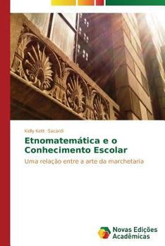 Paperback Etnomatemática e o Conhecimento Escolar [Portuguese] Book