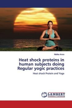 Paperback Heat shock proteins in human subjects doing Regular yogic practices Book
