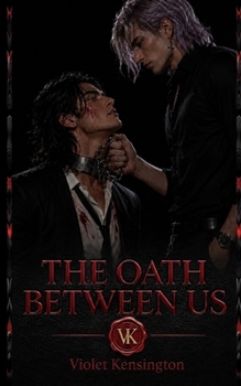 Paperback The Oath Between Us: A Dark Academia Romance Book