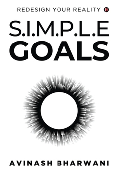 Paperback Simple Goals: Redesign Your Reality Book