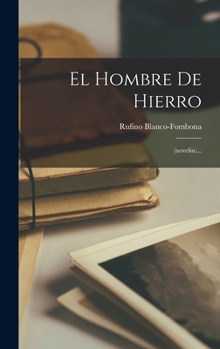 Hardcover El Hombre De Hierro: (novelín)... [Spanish] Book