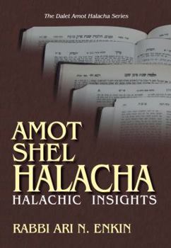 Hardcover Amot Shel Halacha: Halachic Insights Book