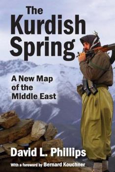 Hardcover The Kurdish Spring: A New Map of the Middle East Book