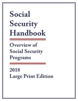 Paperback Social Security Handbook 2018: Overview of Social Security Programs Book