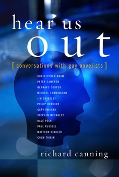 Paperback Hear Us Out: Conversations with Gay Novelists Book