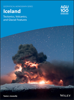 Hardcover Iceland: Tectonics, Volcanics, and Glacial Features Book