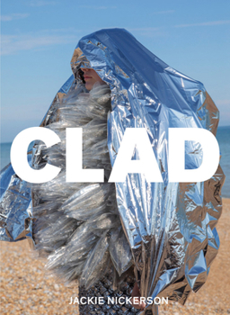 Paperback Jackie Nickerson: Clad Book