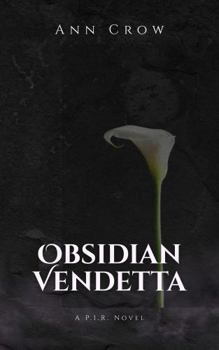 Paperback Obsidian Vendetta: A P.I.R. series novel Book