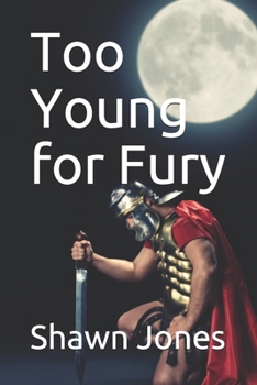 Paperback Too Young for Fury Book