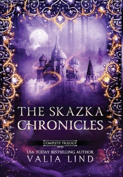 Hardcover The Skazka Chronicles Book