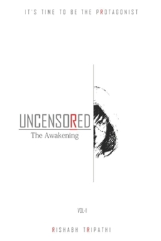 Uncensored: The Awakening