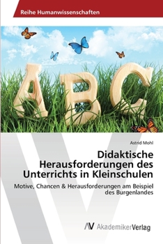 Paperback Didaktische Herausforderungen des Unterrichts in Kleinschulen [German] Book