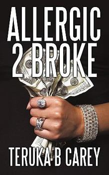 Paperback Allergic 2 Broke Book