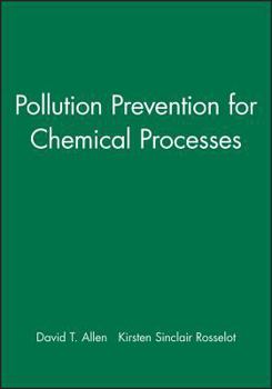 Hardcover Pollution Prevention for Chemical Processes Book