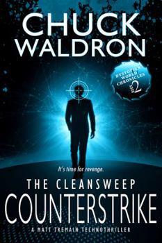 Paperback The CleanSweep Counterstrike: A Matt Tremain Technothriller Book