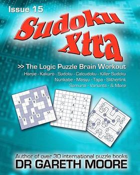 Paperback Sudoku Xtra Issue 15: The Logic Puzzle Brain Workout Book