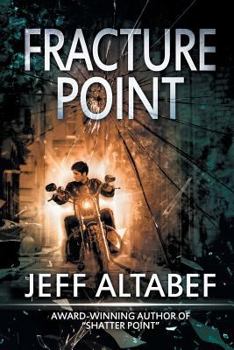 Fracture Point - Book #1 of the A Point Thriller