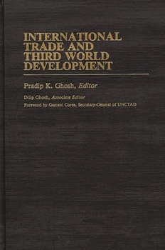 International Trade and Third World Development: (International Development Resource Books)