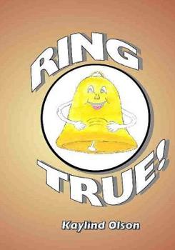 Ring True! : A Grandmas Universe Book