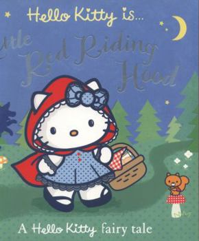 Paperback Hello Kitty is... Little Red Riding Hood Book