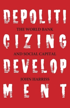 Paperback Depoliticizing Development Book