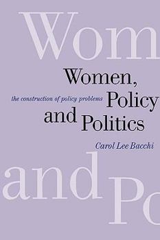 Women, Policy and Politics: The Construction of Policy Problems