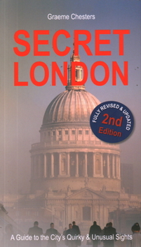 Paperback Secret London - A Guide to the City's Quirky and Unusual Sights Book