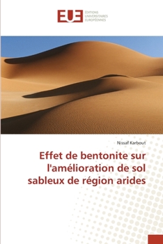 Paperback Effet de bentonite sur l'amélioration de sol sableux de région arides [French] Book