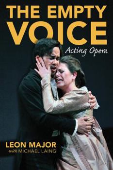 Paperback The Empty Voice: Acting Opera Book