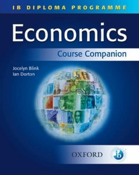 Paperback IB Economics Course Companion: International Baccalaureate Diploma Programme Book