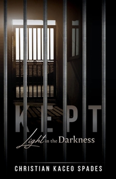 Paperback Kept: Light In The Darkness Book