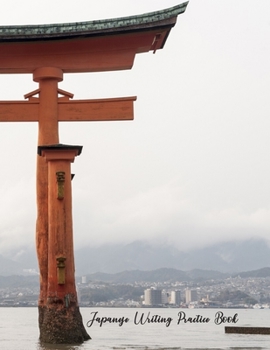 Paperback Japanese Writing Practice Book: Genkouyoushi Paper Kanji practice notebook Book